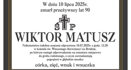 Śp. Wiktor Matusz z rodziny Zarugiewiczów